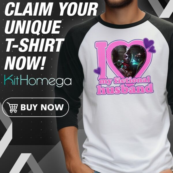 Arcane Ekko I Love My Fictional Husband Raglan Jersey