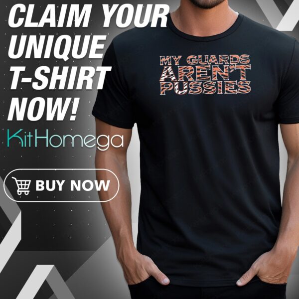 Coach Bruce Pearl My Guards Aren't Pus Shirt