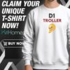D1 Troller Gen Z Sweatshirt