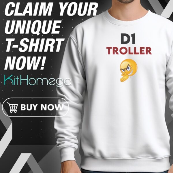 D1 Troller Gen Z Sweatshirt
