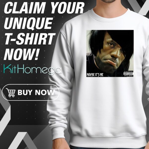Lebron James Emo Maybe It's Me Sweatshirt