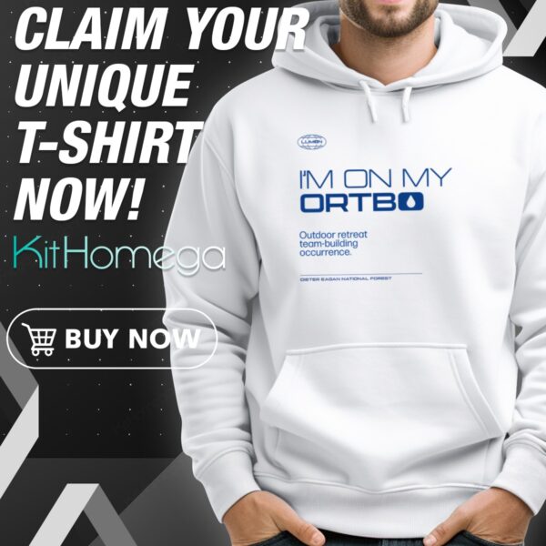 Lumon I'm On My Ortbo Outdoor Retreat Team Building Occurrence Hoodie