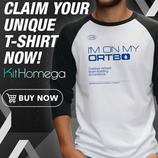 Lumon I'm On My Ortbo Outdoor Retreat Team Building Occurrence Raglan Jersey