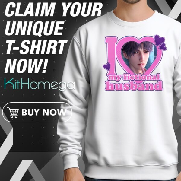 Rafayel I Love Fictional Husband LADS Sweatshirt