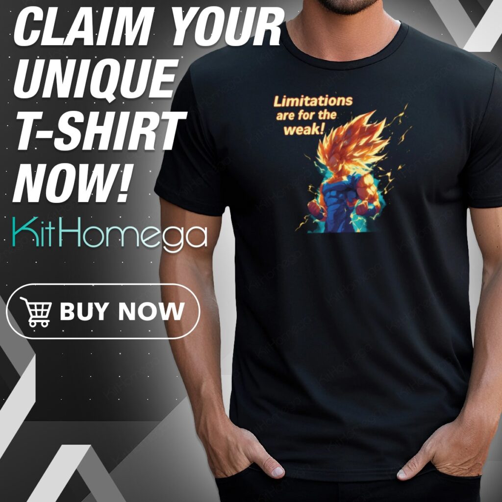Super Saiyan 3 Vegeta Limitations Are For The Weak Shirt