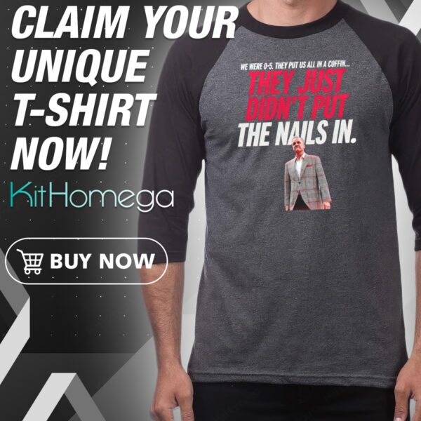 They Just Didn't Put The Nails In Raglan Jersey