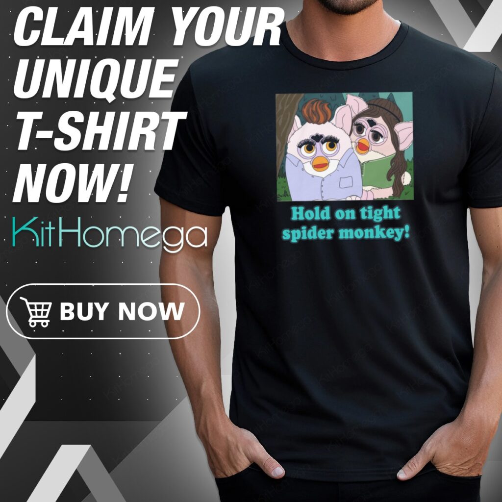 Twilight Furby Hold on Tight Spider Monkey Shirt
