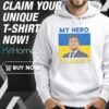 Volodymyr Zelensky My Hero Hoodie